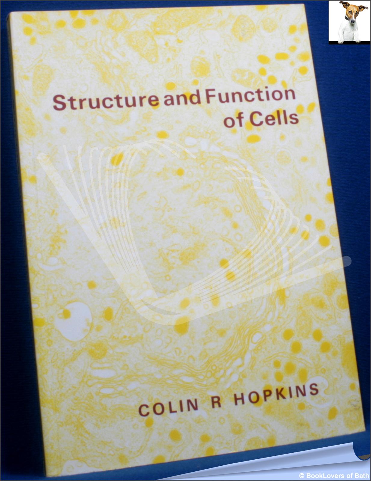 Structure and Function of Cells: A Text for Students in Medicine and Science