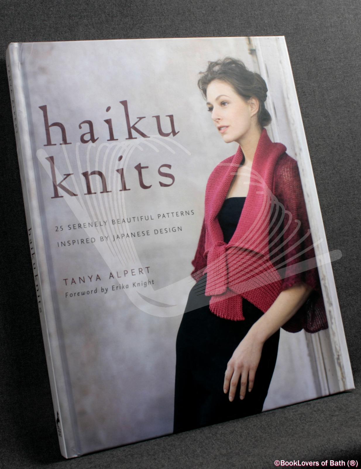 Haiku Knits: 25 Serenely Beautiful Patterns Inspired by Japanese Design