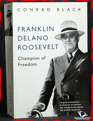 Franklin Delano Roosevelt Champion of Freedom