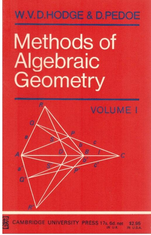 Methods of Algebraic Geometry: Volume 1