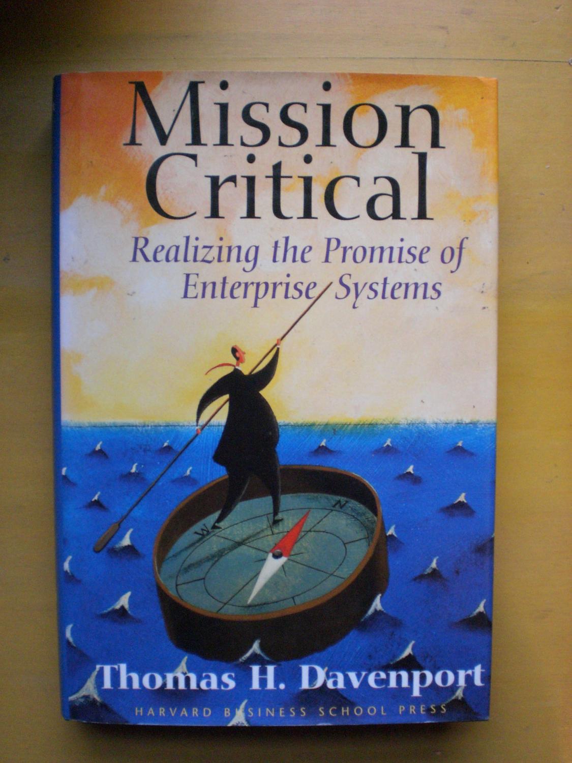 Mission critical: realizing the promise of enterprise systems