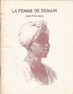 La Femme de Demain - Price-Mars, Jean