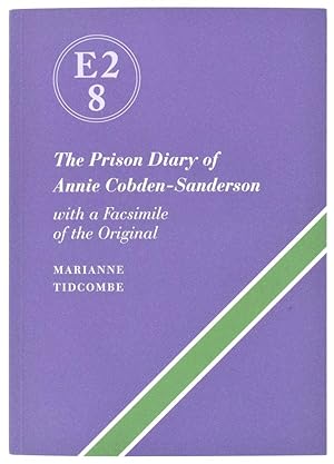 E2.8. The Prison Diary, with a Facsimile: Cobden-Sanderson (Annie)