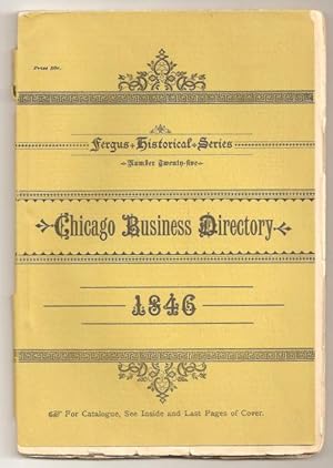 Norris' Business Directory and Statistics of the City of Chicago for the Year 1846, rev. and corr...