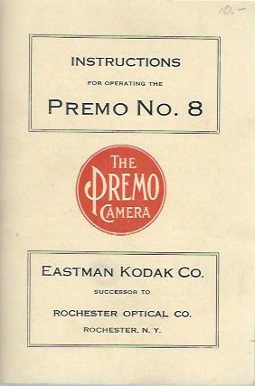 Instructions for Operating the Premo No. 8: The Premo Camera