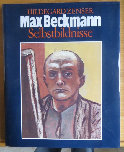 Max Beckmann, Selbstbildnisse., [Hildegard Zenser]