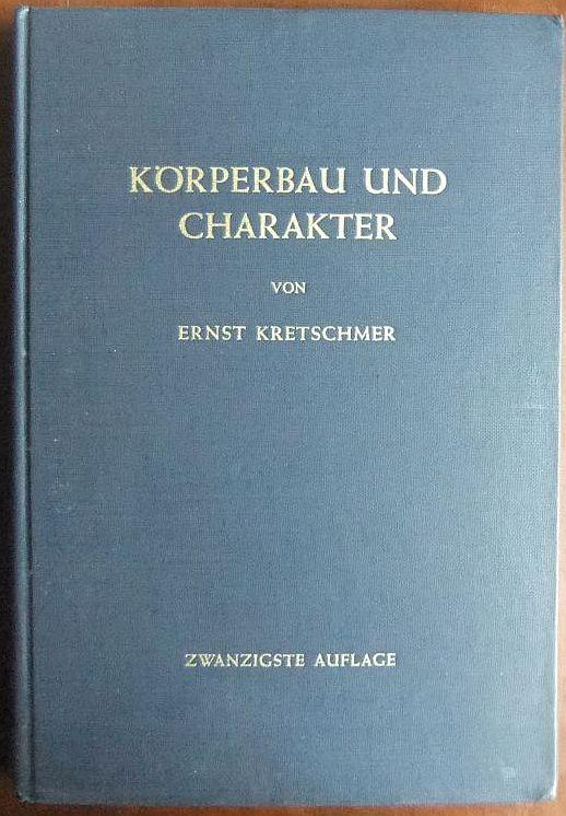 koerperbau und charakter von ernst kretschmer - ZVAB