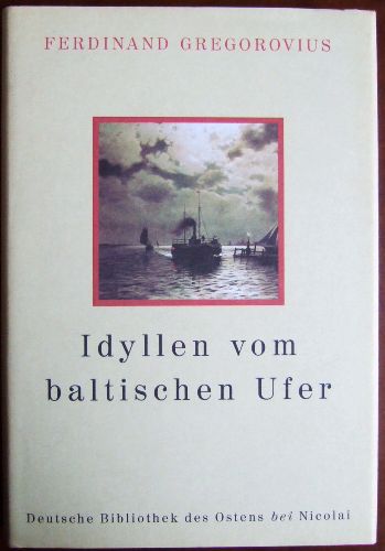 Idyllen vom baltischen Ufer (Deutsche Bibliothek des Ostens)