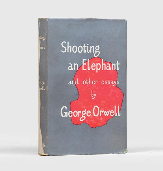 Shooting an elephant and other essays
