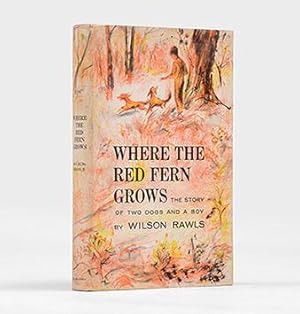an analysis of where the red fern grows by wilson rawls Where the red fern grows by wilson rawls - chapter 3 summary and analysis. an analysis of where the red fern grows by wilson rawls Where the red fern grows by wilson rawls - chapter 3 summary and analysis.