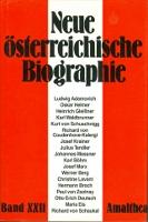 Neue Österreichische Biographie ab 1815. Österreichische Lebensbilder