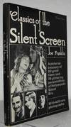 Classics of the Silent Screen: A Pictorial Treasury