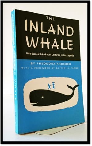 Inland Whale Nine Stories Retold from California