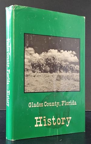 Glades County, Florida: History