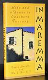 In Maremma: Life and a House in Southern Tuscany