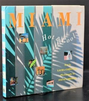 Miami: Hot And Cool