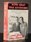 More Great True Adventures