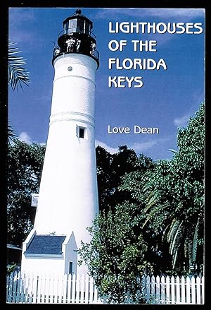 Lighthouses of the Florida Keys: A Short History and Guide