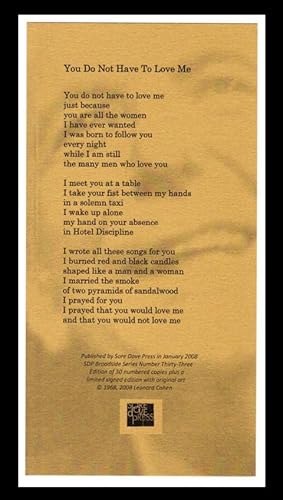 You Do Not Have to Love Me [Small Broadside]