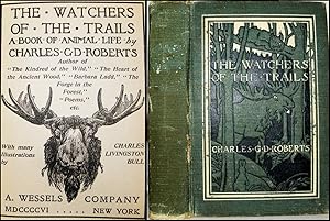 The Watchers of the Trails. A Book of Animal Life.