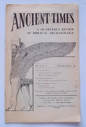 Ancient Times (Vol. 5 No. 3, January-March 1961): A Quarterly Review of Biblical Archaeology