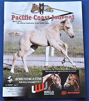 Pacific Coast Journal (March 2012): The Official Publication for The Pacific Coast Quarter Horse ...