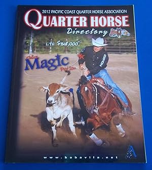 Quarter Horse Directory - 2012 Pacific Coast Quarter Horse Association