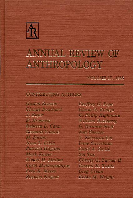 Annual Review of Anthropology: 1988