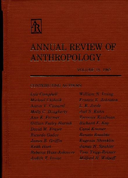 Annual Review of Anthropology: 1985