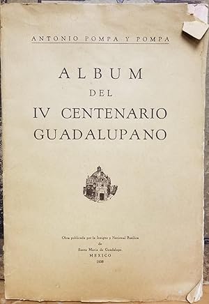 Album Del IV Centenario Guadalupano