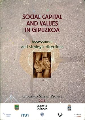 Social Capital and Values in Gipuzkoa: assessment and strategic directions