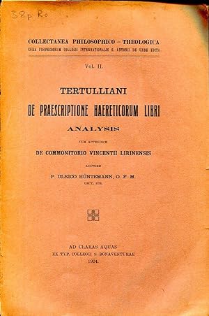 De Praescriptione Haereticorum Libri, Volume II