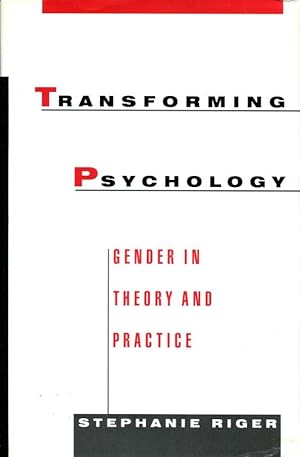 Transforming Psychology: gender in theory and practice