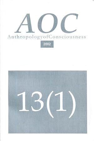 Anthropology of Consciousness [13(1)] 2002