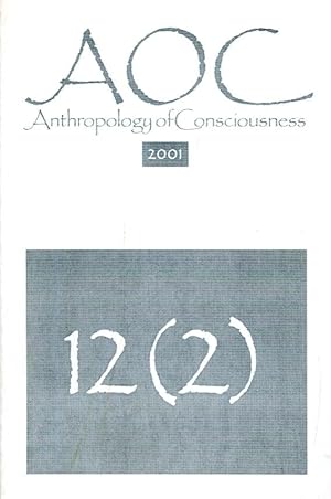 Anthropology of Consciousness [12(2)] 2001