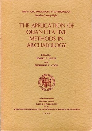 The Application of Quantitative Methods in Archaeology