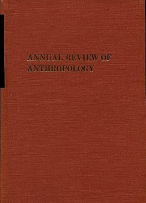 Annual Review of Anthropology, Volume 3, 1974