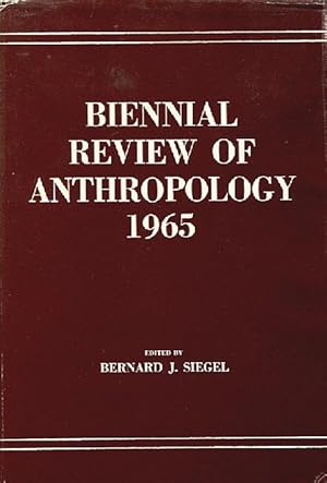 Biennial Review of Anthropology 1965