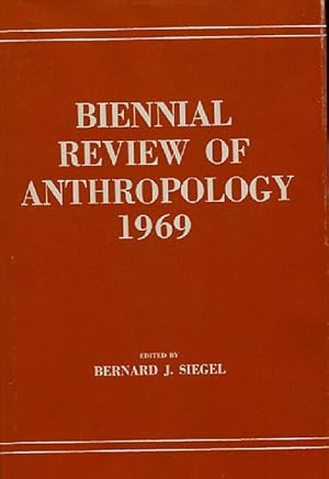 Biennial Review of Anthropology 1969