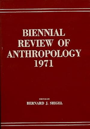 Biennial Review of Anthropology 1971