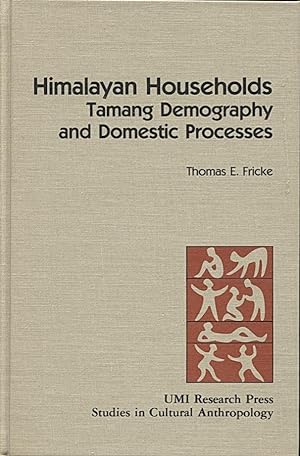 Himalayan Households: Tamang Demography and Domestic Processes