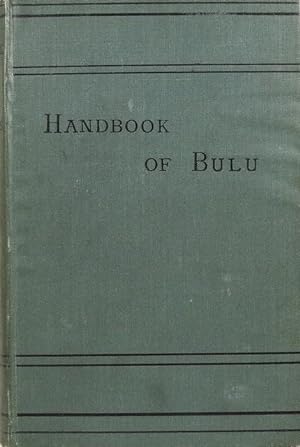 Handbook of Bulu, containing a grammatical sketch, folk-tales for reading and a vocabulary