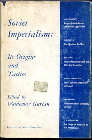 Soviet Imperialism: its origins and tactics