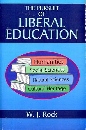 The Pursuit of Liberal Education