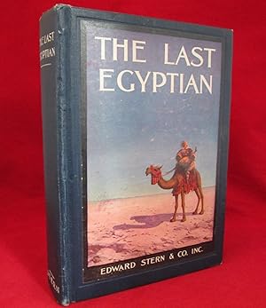 The Last Egyptian (A Romance of the Nile)