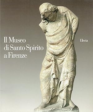 Il Museo di Santo Spirito a Firenze