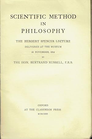 Scientific Method In Philosophy : The Herbert Spencer Lecture Delivered at the Museum 18 November...