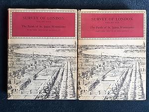 The Parish Of St. James Westminster Part One : South of Piccadilly 2 Volume Set - Survey of Londo...