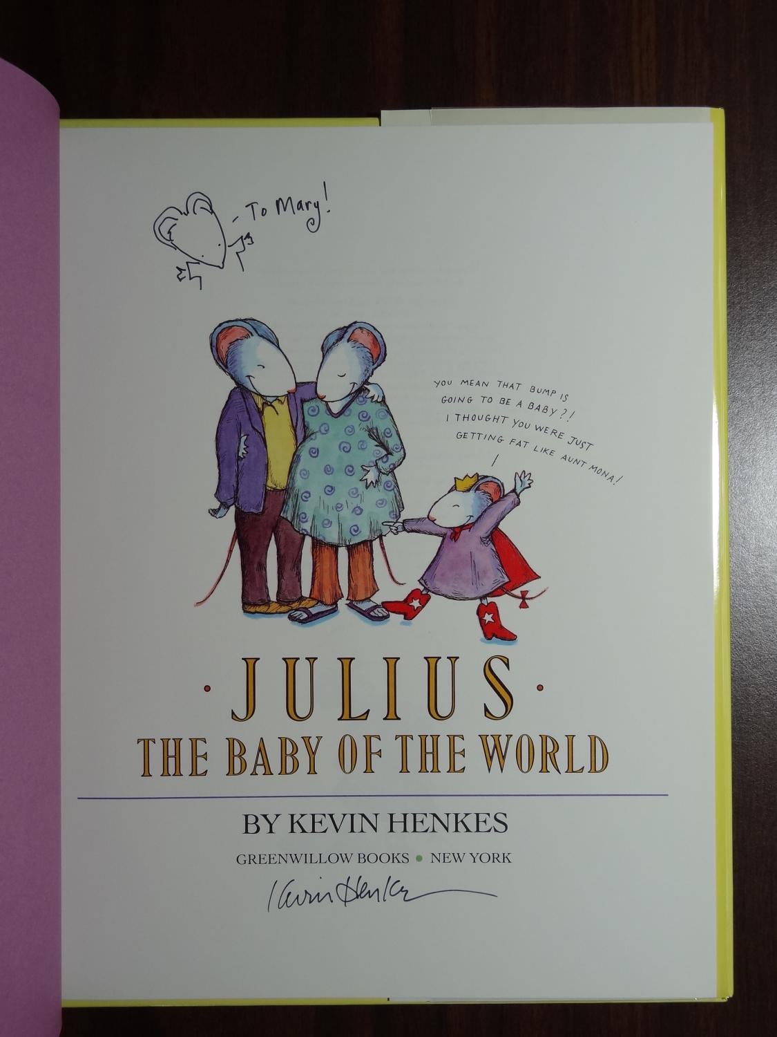 Julius, the Baby of the World by Kevin Henkes Julius, the Baby of the World by Kevin Henkes