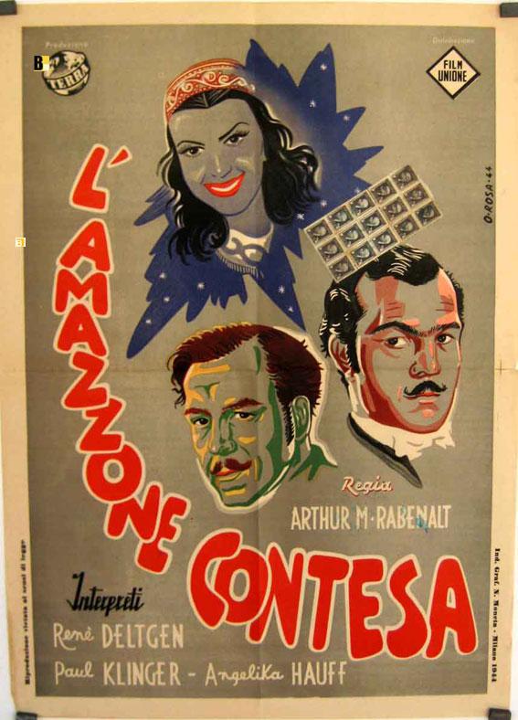 AMAZZONE CONTESA, L¥ - 1943Dir ARTHUR MARIA RABENALTCast: RENE DELTGENPAUL KLINGERANGELIKA HAUFFITALIA - 55 x 70 cm, 22 x 28 IN, 1/2 Sh.POSTER
